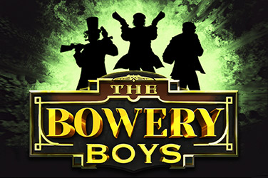 The Bowery Boys